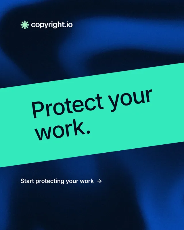 Instagram portrait post for copyright.io: "Protect your work." Minimal luxury style, diagonal layout, dark palette in teal, black, blue.