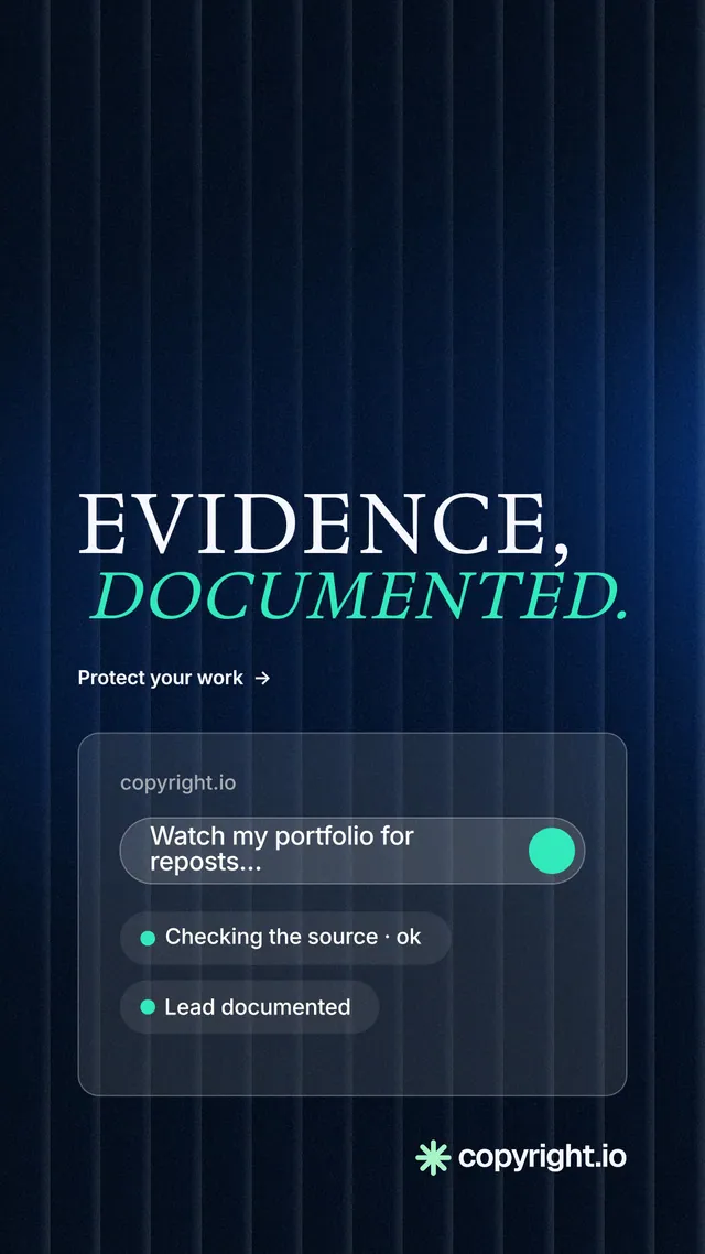 Instagram story for copyright.io: "Evidence, documented." Minimal luxury style, stacked layout, dark palette in black, blue.
