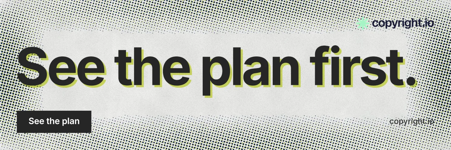 X header for copyright.io: "See the plan first." Swiss style, poster layout, light palette in grey, white.