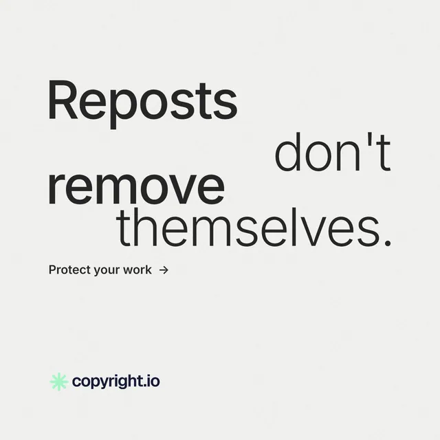 Instagram post for copyright.io: "Reposts don't remove themselves." Minimal luxury style, stacked layout, light palette in white.