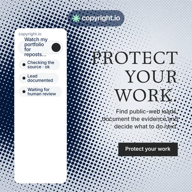 Instagram post for copyright.io: "Protect your work." Split block style, right layout, light palette in white, grey.