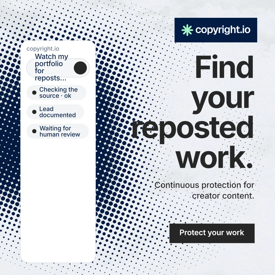 Instagram post for copyright.io: "Find your reposted work." Swiss style, right layout, light palette in white, grey.