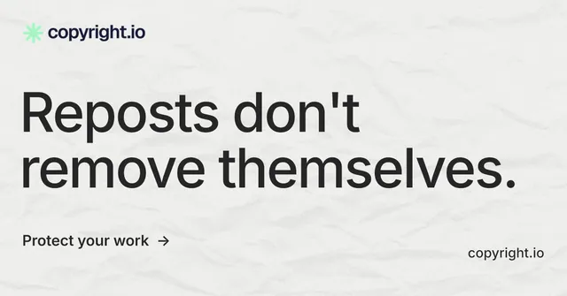 Social ad for copyright.io: "Reposts don't remove themselves." Minimal luxury style, poster layout, light palette in white, grey.