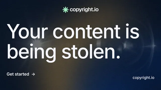 Landscape graphic for copyright.io: "Your content is being stolen." Minimal luxury style, poster layout, dark palette in blue, black, grey.