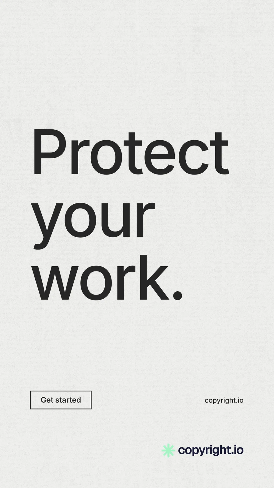 Instagram story for copyright.io: "Protect your work." Editorial style, poster layout, light palette in white, grey.