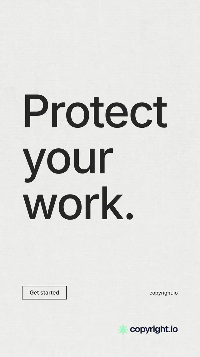 Instagram story for copyright.io: "Protect your work." Editorial style, poster layout, light palette in white, grey.
