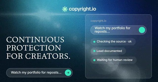 Social ad for copyright.io: "Continuous protection for creators." Agentic glass style, bottom layout, dark palette in blue, black, teal.