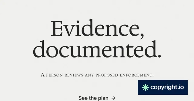 Social ad for copyright.io: "Evidence, documented." Editorial style, smallcaps layout, light palette in white, grey.