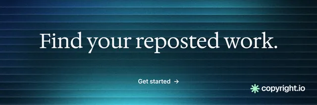 X header for copyright.io: "Find your reposted work." Minimal luxury style, centred layout, dark palette in blue, black, teal.