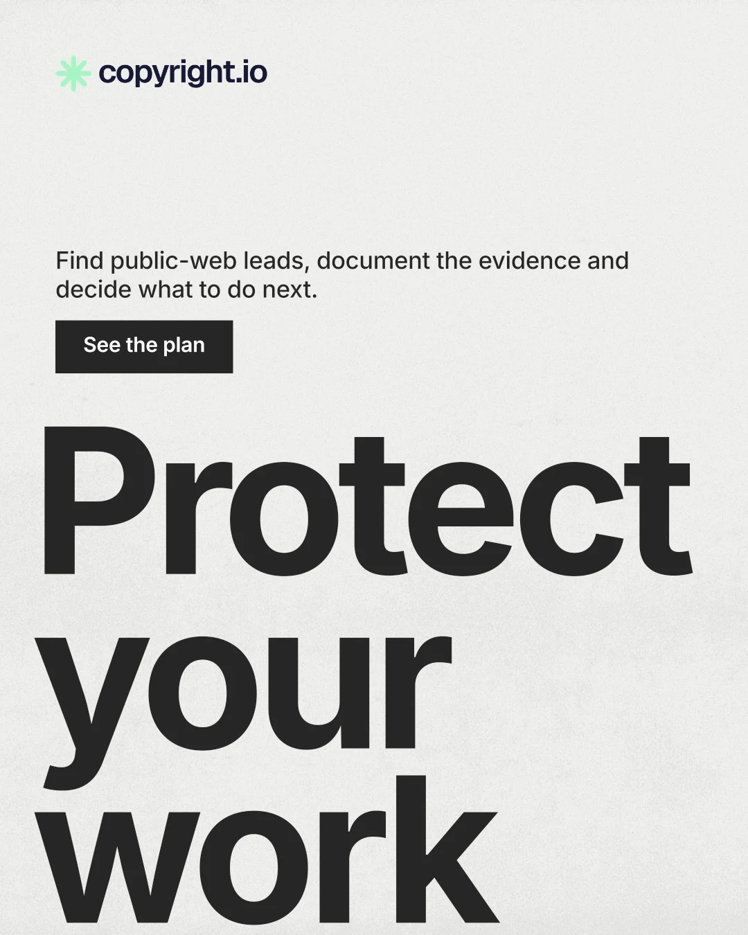 Instagram portrait post for copyright.io: "See the plan first." Swiss style, oversized layout, light palette in white, grey.