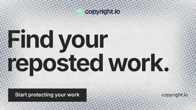 Landscape graphic for copyright.io: "Find your reposted work." Swiss style, poster layout, light palette in grey, white.