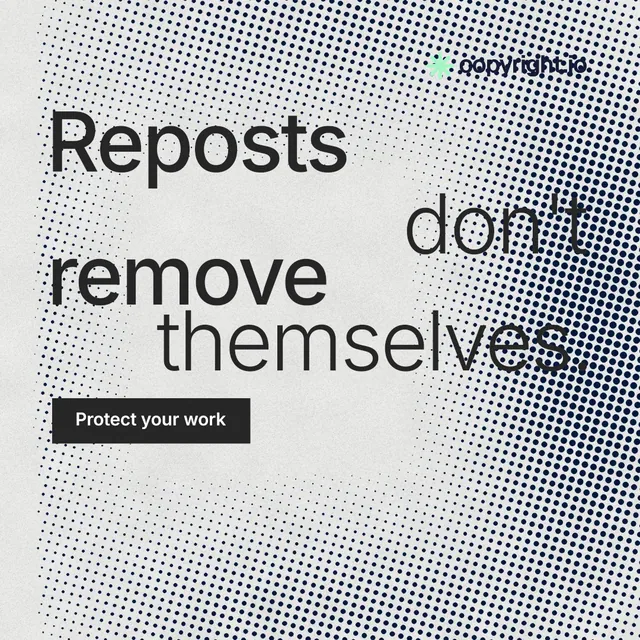 Instagram post for copyright.io: "Reposts don't remove themselves." Retro print style, stacked layout, light palette in grey, white.