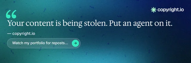 X header for copyright.io: "Your content is being stolen." Agentic glass style, quote layout, dark palette in blue, teal.