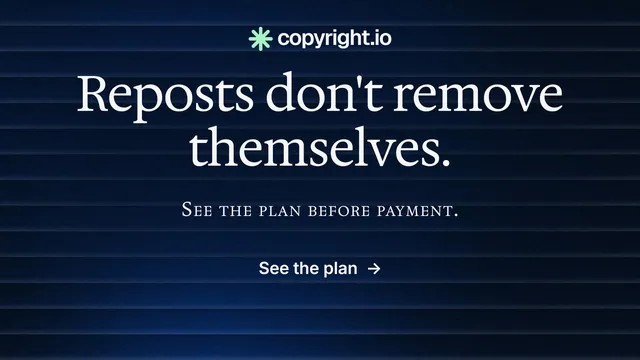 Landscape graphic for copyright.io: "Reposts don't remove themselves." Agentic glass style, smallcaps layout, dark palette in black, blue.