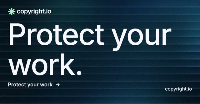 Social ad for copyright.io: "Protect your work." Minimal luxury style, poster layout, dark palette in black, blue, grey.
