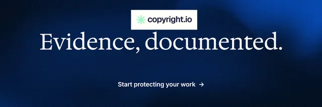 X header for copyright.io: "Evidence, documented." Minimal luxury style, centred layout, dark palette in blue, black, grey.