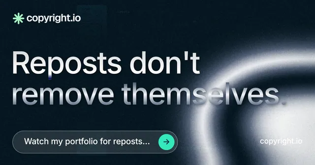 Social ad for copyright.io: "Reposts don't remove themselves." Agentic glass style, poster layout, dark palette in black, grey, blue.