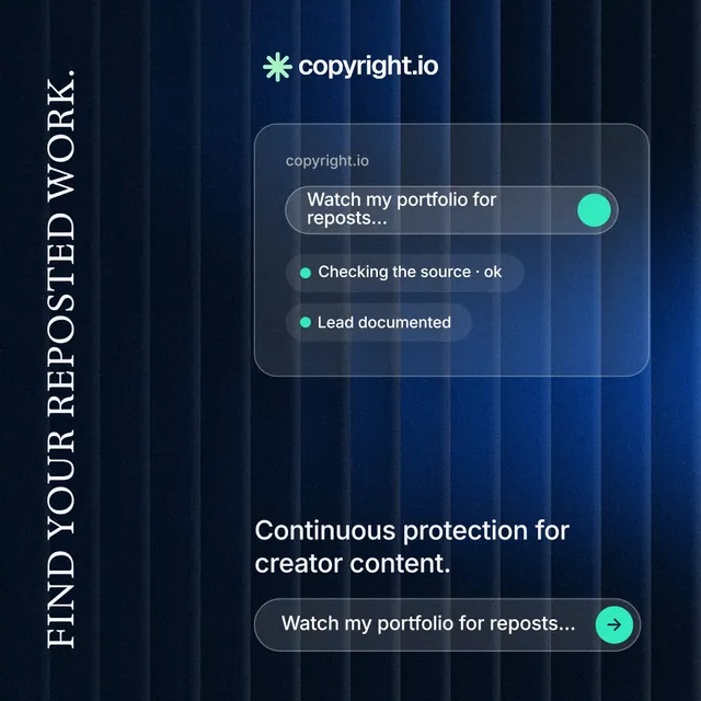 Instagram post for copyright.io: "Find your reposted work." Agentic glass style, vertical layout, dark palette in blue, black.