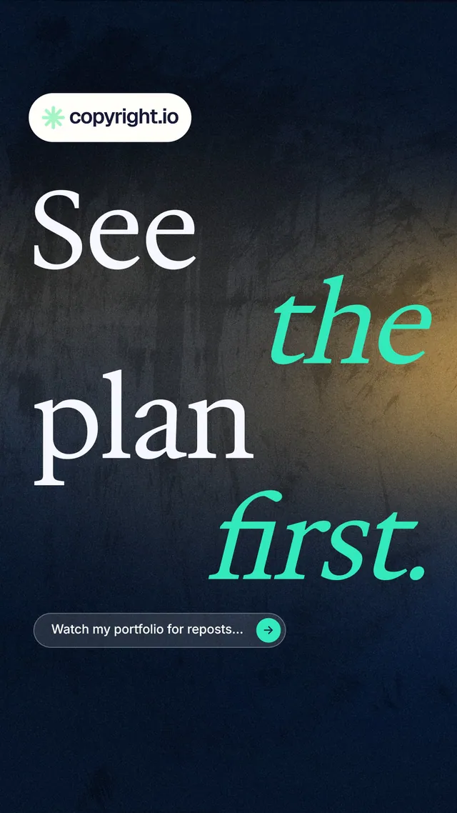 Instagram story for copyright.io: "See the plan first." Agentic glass style, stacked layout, dark palette in black, grey.