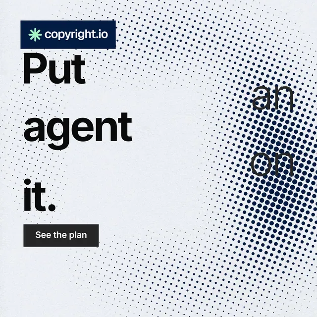 Instagram post for copyright.io: "Put an agent on it." Swiss style, stacked layout, light palette in white, blue, grey.