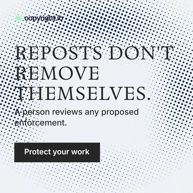 Instagram post for copyright.io: "Reposts don't remove themselves." Split block style, skeleton layout, light palette in white, blue, grey.