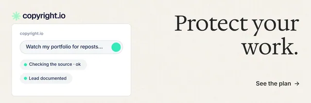 X header for copyright.io: "Protect your work." Minimal luxury style, right layout, light palette in white, grey.