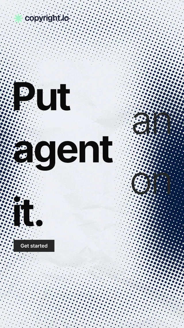 Instagram story for copyright.io: "Put an agent on it." Swiss style, stacked layout, light palette in white, blue, grey.