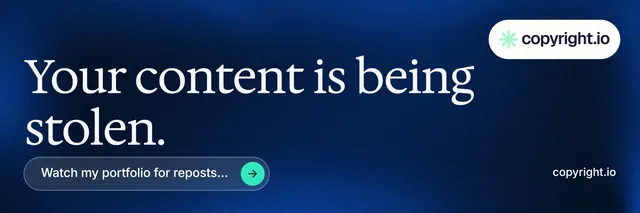 X header for copyright.io: "Your content is being stolen." Agentic glass style, poster layout, dark palette in blue, black, grey.