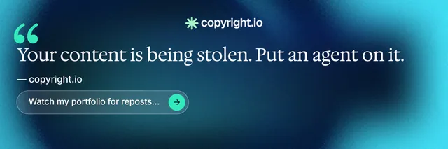 X header for copyright.io: "Your content is being stolen." Agentic glass style, quote layout, dark palette in blue, teal.