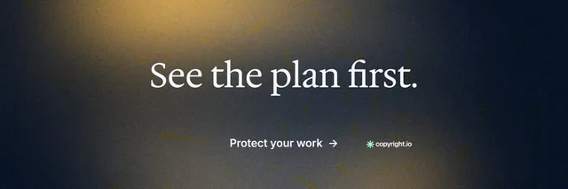 X header for copyright.io: "See the plan first." Minimal luxury style, centred layout, dark palette in black, grey, orange.