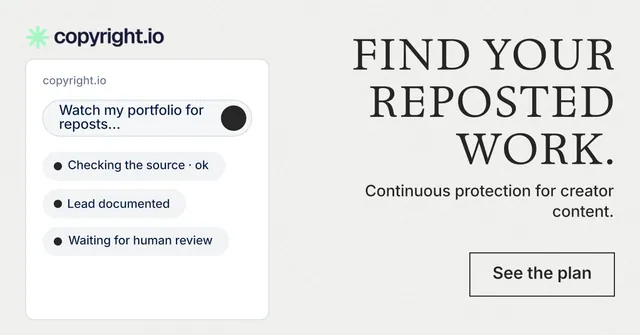 Social ad for copyright.io: "Find your reposted work." Editorial style, right layout, light palette in white, grey.