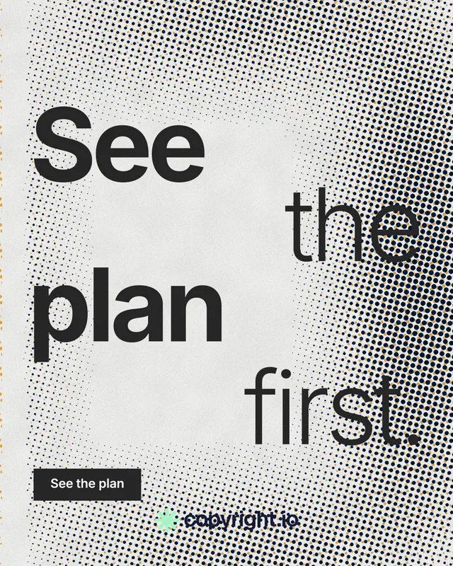 Instagram portrait post for copyright.io: "See the plan first." Swiss style, stacked layout, light palette in grey, white.