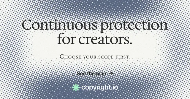 Social ad for copyright.io: "Continuous protection for creators." Swiss style, smallcaps layout, light palette in white, grey.