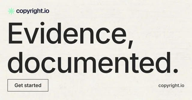 Social ad for copyright.io: "Evidence, documented." Editorial style, poster layout, light palette in white, grey.