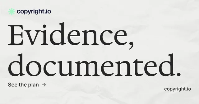 Social ad for copyright.io: "Evidence, documented." Minimal luxury style, poster layout, light palette in white, grey.
