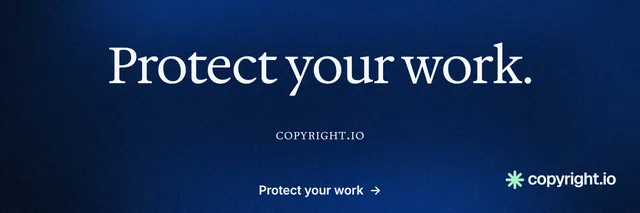 X header for copyright.io: "Protect your work." Agentic glass style, smallcaps layout, dark palette in blue, black.