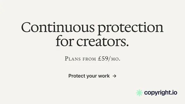 Landscape graphic for copyright.io: "Continuous protection for creators." Minimal luxury style, smallcaps layout, light palette in white, grey.