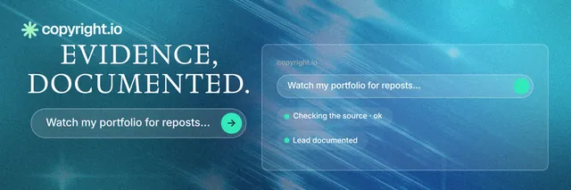 X header for copyright.io: "Evidence, documented." Agentic glass style, skeleton layout, light palette in blue, teal.