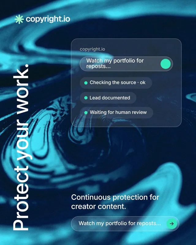 Instagram portrait post for copyright.io: "Protect your work." Agentic glass style, vertical layout, dark palette in black, teal, blue.