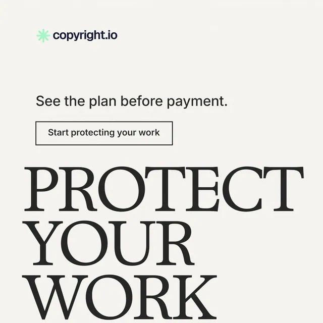 Instagram post for copyright.io: "Protect your work." Editorial style, oversized layout, light palette in white, grey, green.