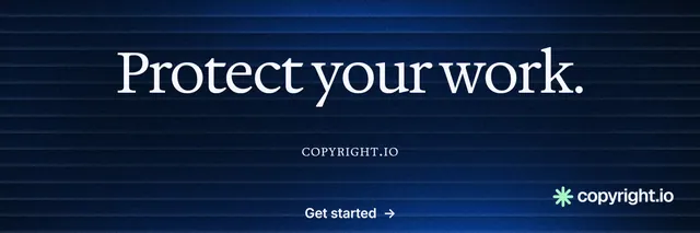 X header for copyright.io: "Protect your work." Agentic glass style, smallcaps layout, dark palette in blue, black.