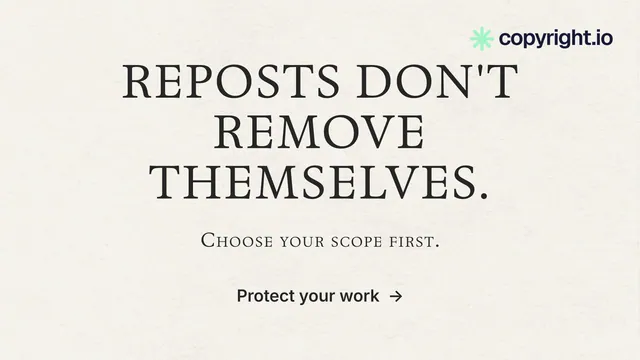 Landscape graphic for copyright.io: "Reposts don't remove themselves." Minimal luxury style, smallcaps layout, light palette in white, grey.