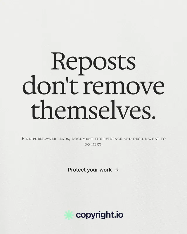 Instagram portrait post for copyright.io: "Reposts don't remove themselves." Swiss style, smallcaps layout, light palette in white, grey.