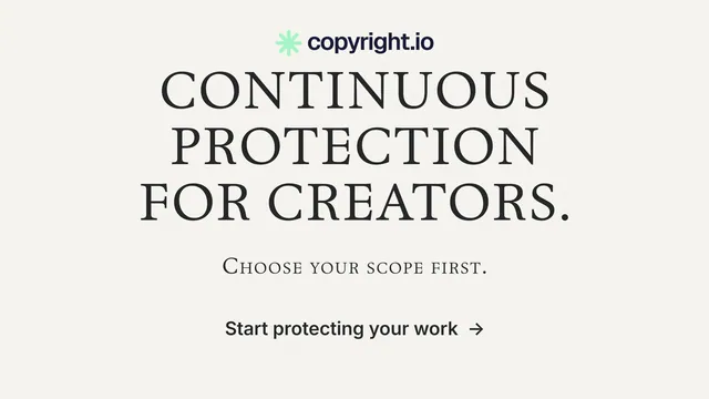 Landscape graphic for copyright.io: "Continuous protection for creators." Minimal luxury style, smallcaps layout, light palette in white, grey.