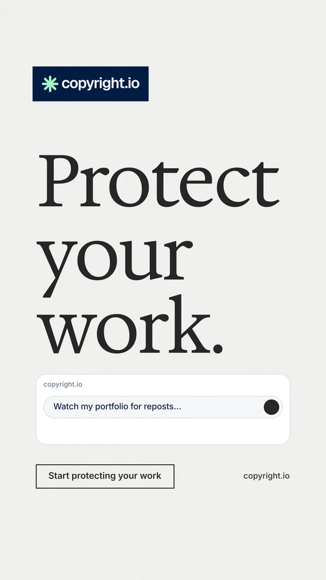 Instagram story for copyright.io: "Protect your work." Editorial style, poster layout, light palette in white, grey.