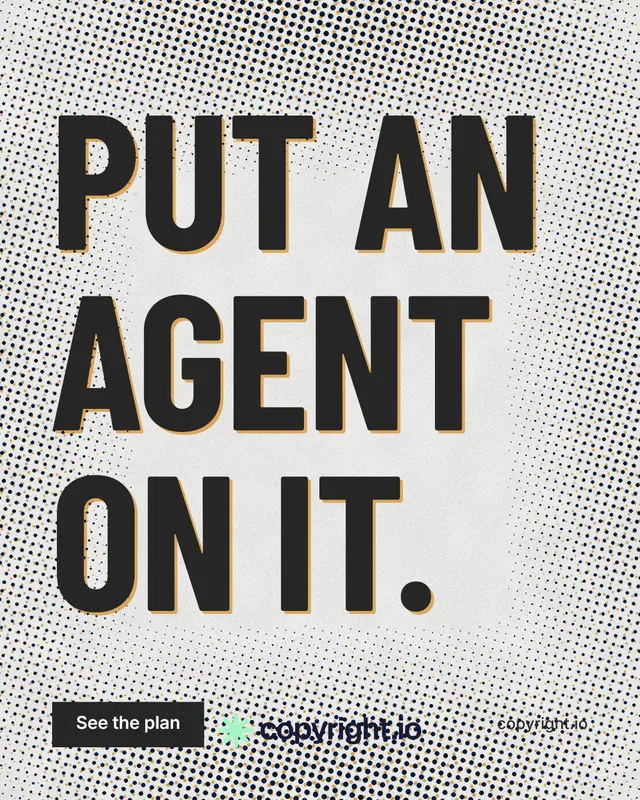 Instagram portrait post for copyright.io: "Put an agent on it." Retro print style, poster layout, light palette in white, grey.