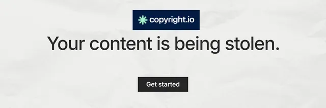 X header for copyright.io: "Your content is being stolen." Swiss style, centred layout, light palette in white, grey.