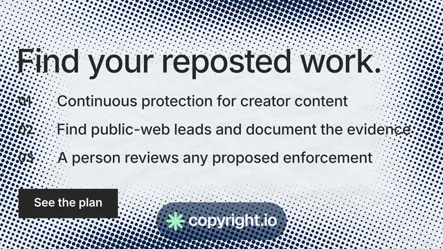Landscape graphic for copyright.io: "Find your reposted work." Swiss style, numbered layout, light palette in grey, white.