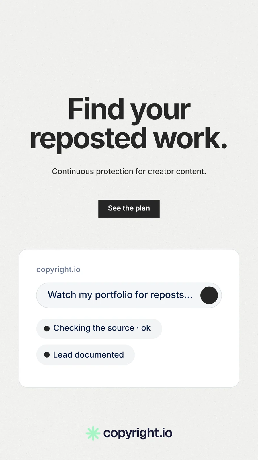 Instagram story for copyright.io: "Find your reposted work." Swiss style, centred layout, light palette in white, grey.