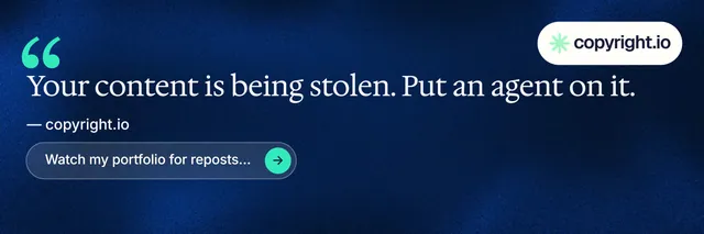 X header for copyright.io: "Your content is being stolen." Agentic glass style, quote layout, dark palette in blue, black, grey.